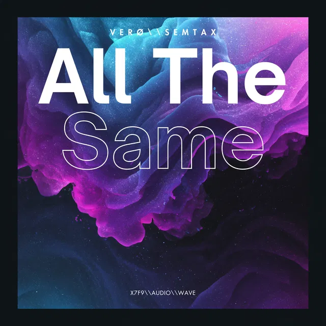 All The Same